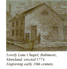 Lovely Lane Chapel, Baltimore, Maryland, erected 1774. Engraving early 19th century.