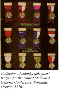 Collection of colorful delegates' badges for the United Methodist General Conference, Portland, Oregon, 1976.