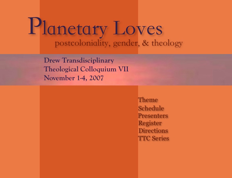 Planetary Loves: Postcoloniality, Gender, & Theology