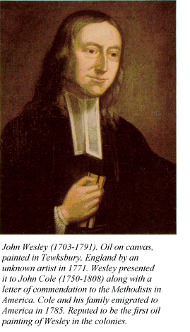 John Wesley (1703-1791). Oil on canvas, painted in Tewksbury, England by an unknown artist in 1771.