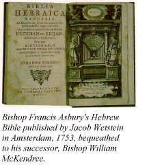 Bishop Francis Asbury's Hebrew Bible published by Jacob Wetstein in Amsterdam, 1753,