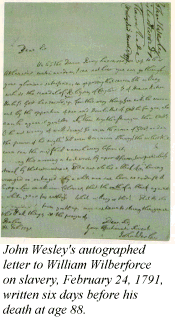 John Wesley's autographed letter to William Wilberforce on slavery, February 24, 1791, written six days before his death at age 88.