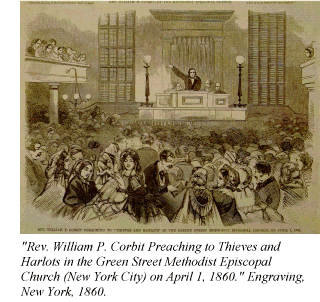 Rev. William P. Corbit Preaching to Thieves and Harlots in the Green Street Methodist Episcopal Church (New York City) on April 1, 1860. Engraving, New York, 1860.