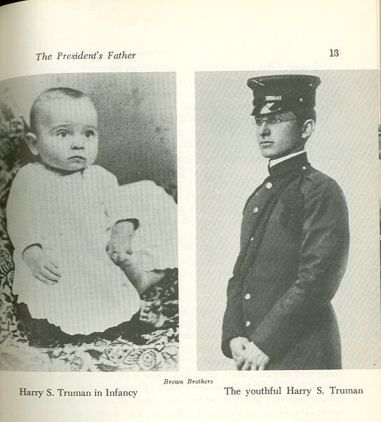 Bela Kornitzer, American Fathers and Sons. [New York], Hermitage House, 1952, page 13.  First edition.  Includes chapter biographies of well-known fathers and sons, among them, Harry S. Truman and his father.
